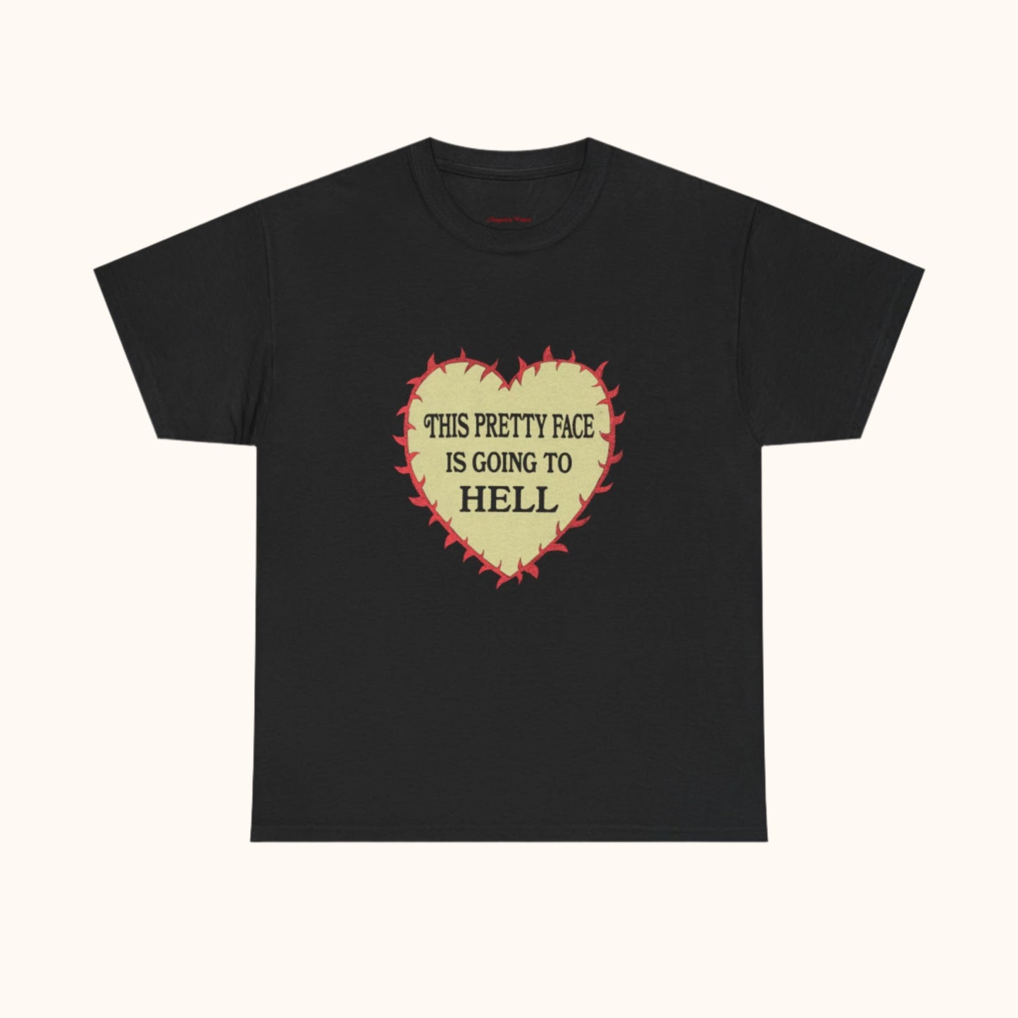 This Pretty Face is Going to Hell Classic Tee