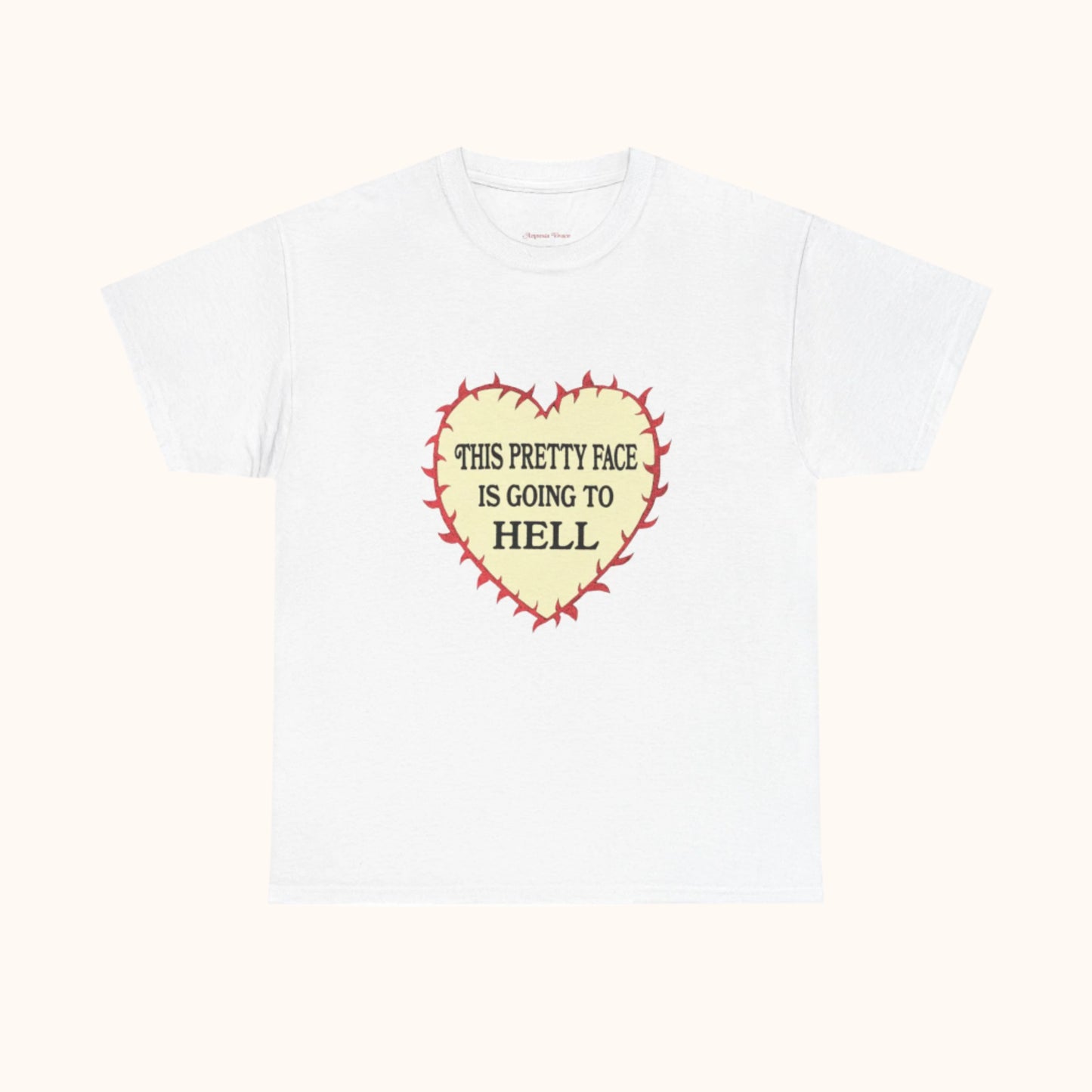 This Pretty Face is Going to Hell Classic Tee