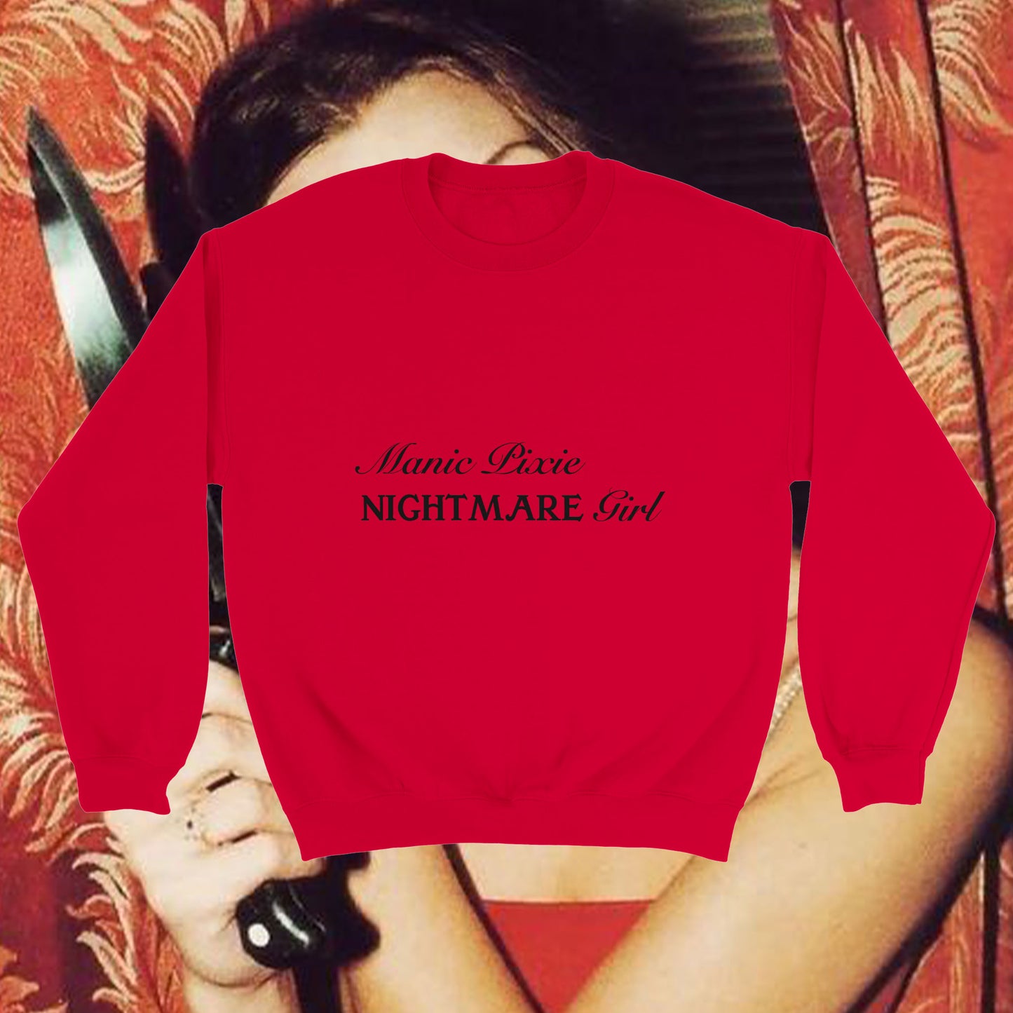 Manic Pixie Nightmare Girl Classic Sweatshirt