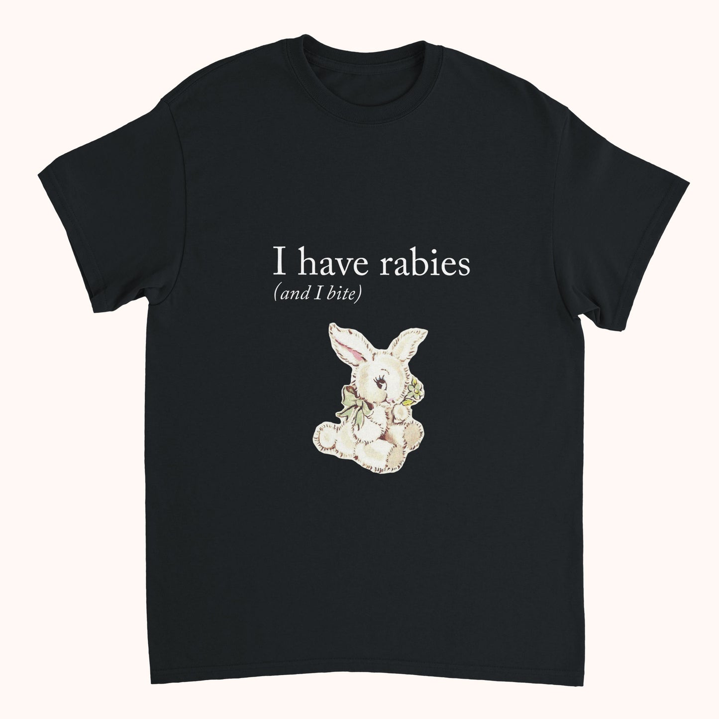 I Have Rabies Classic Tee
