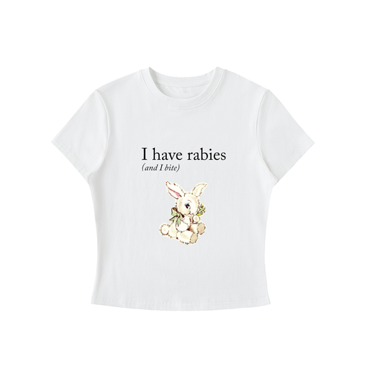I Have Rabies - Bodycon Crewneck Tee