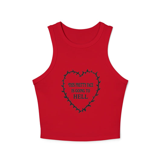 This Pretty Face is Going to Hell Racer Tank Top