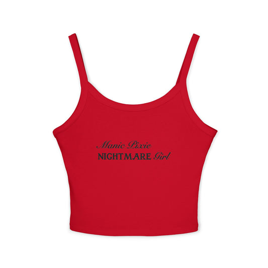 Manic Pixie Nightmare Girl  Spaghetti Strap Tank Top