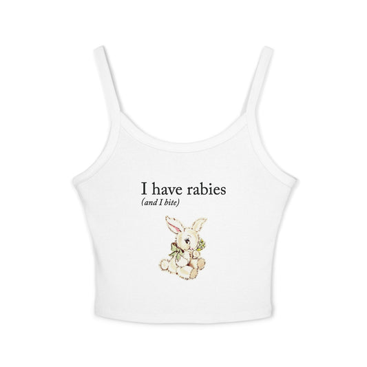 I Have Rabies (and I bite!)  Spaghetti Strap Tank Top