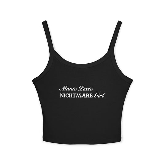 Manic Pixie Nightmare Girl  Spaghetti Strap Tank Top
