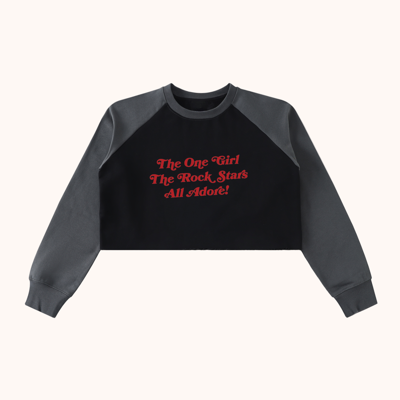 The One Girl All the Rockstar Adore! - Raglan Crop Sweatshirt