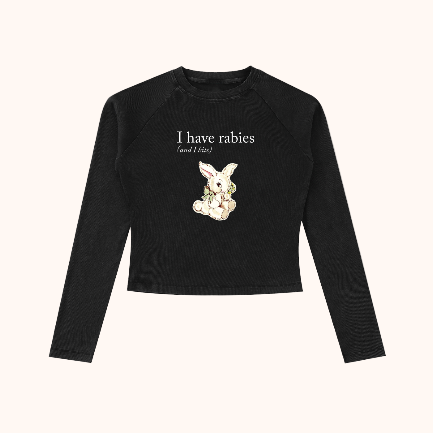 I Have Rabies- Washed Raglan Long Sleeve Slim T-Shirt