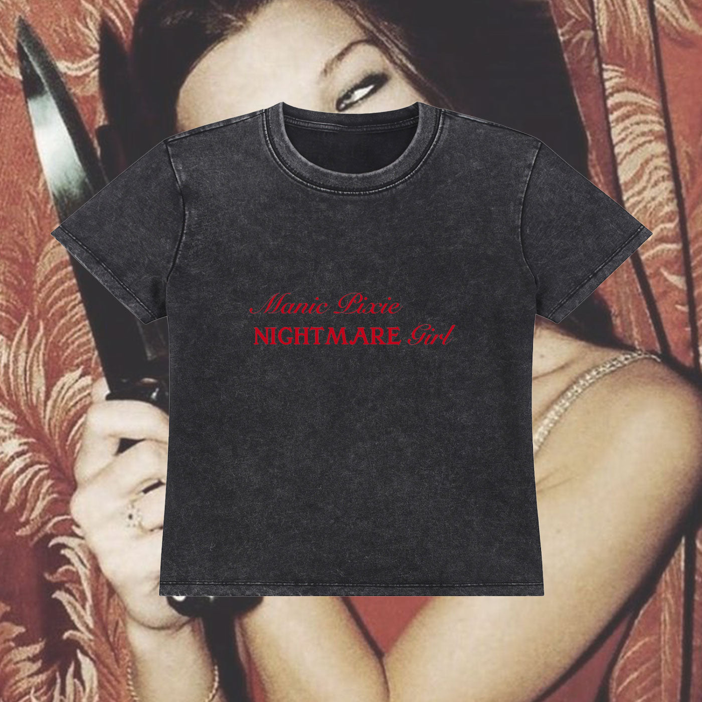 Manic Pixie Nightmare Girl - Vintage Wash Drop Shoulder Tee