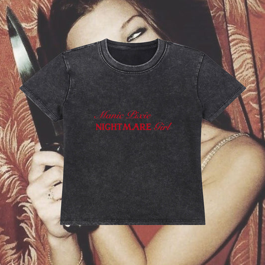 Manic Pixie Nightmare Girl - Vintage Wash Drop Shoulder Tee