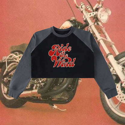 Ride the Winde Raglan Crop Sweatshirt